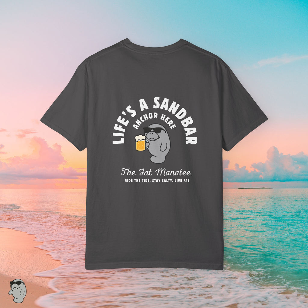 Life’s a Sandbar Tee – The Fat Manatee